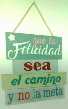 que la felicidad sea el camino y no la meta.jpeg